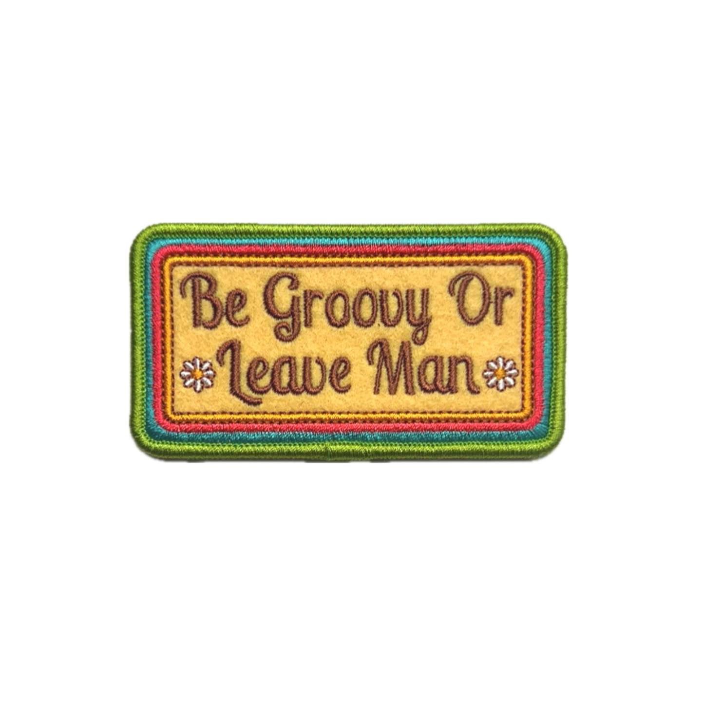 The Be Groovy or Leave, Man Patch